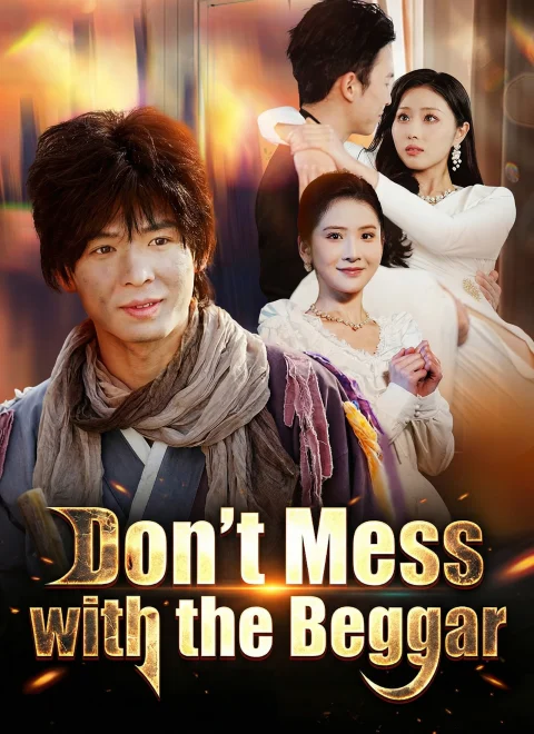 Don’t Mess with the Beggar