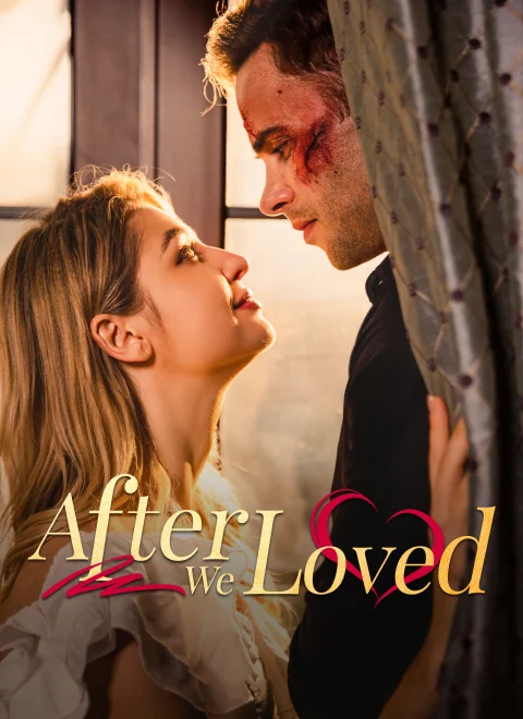 After We Loved