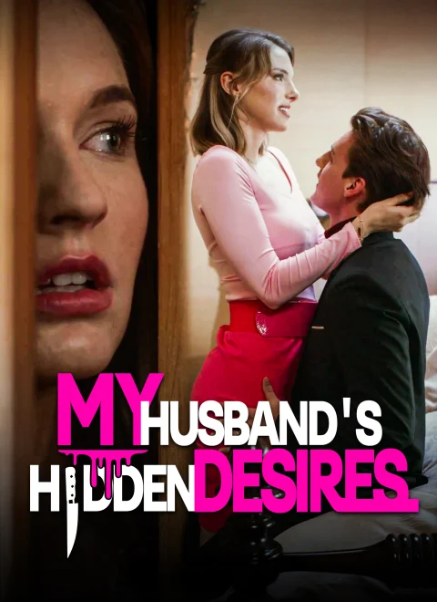 My Husband’s Hidden Desires