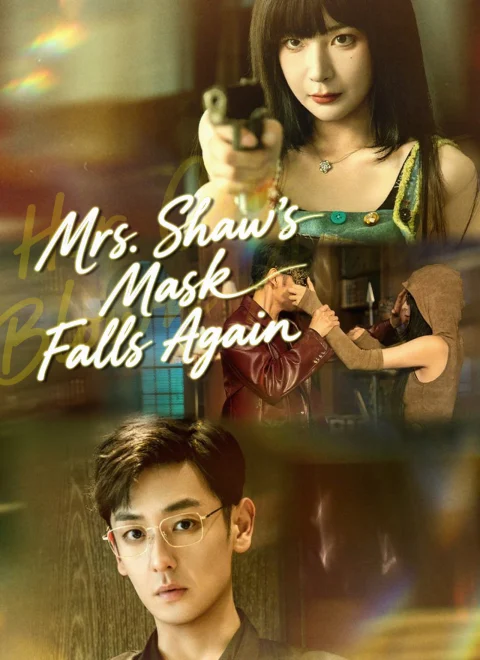 Mrs. Shaw’s Mask Falls Again