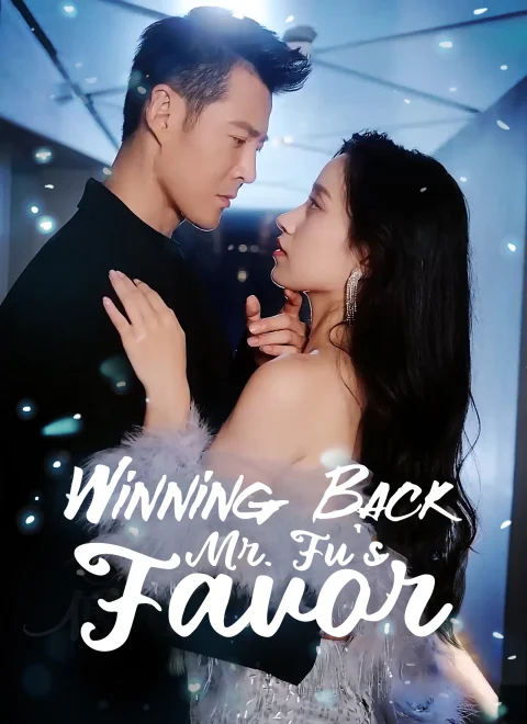 Winning Back Mr. Fu’s Favor