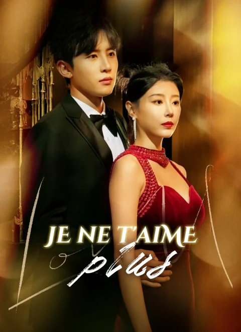 [Doublé]Je ne t’aime plus