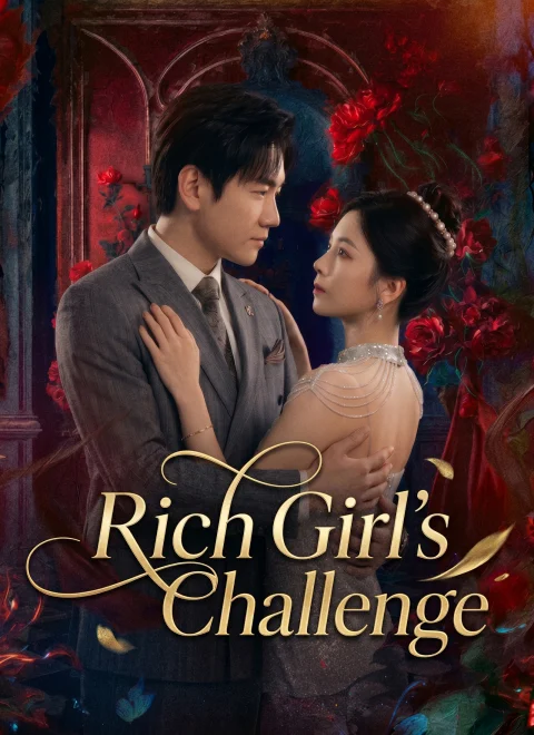 Rich Girl’s Challenge
