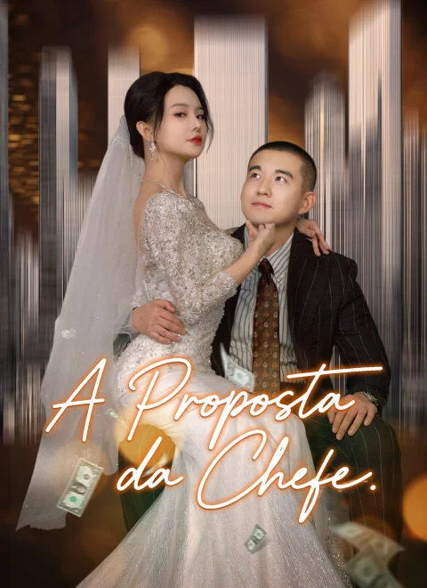 A Proposta da Chefe