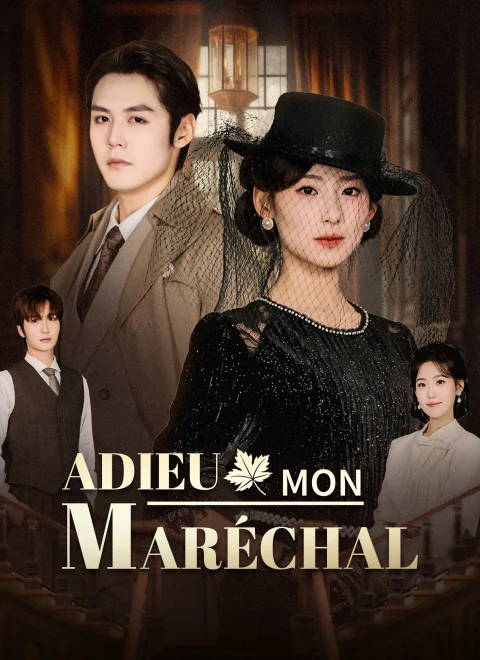 Adieu, Mon Maréchal