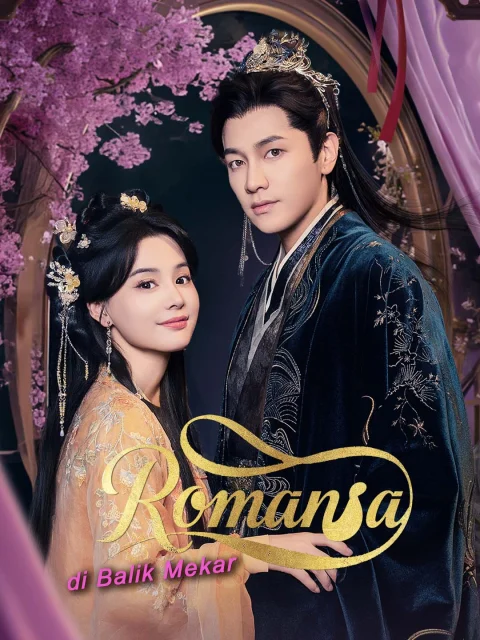 [Dubbing]Romansa di Balik Mekar Dubbed