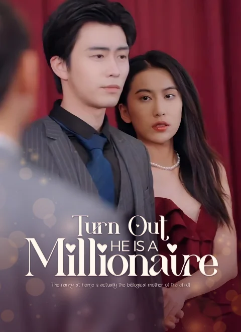 Turn Out He Is a Millionaire