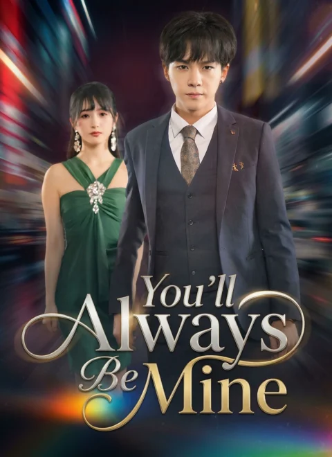 You’ll Always Be Mine