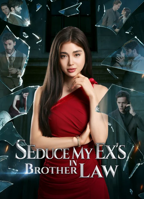 Seduce My Ex’s Brother-in-Law