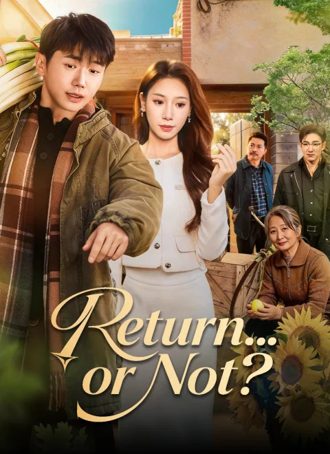Return… or Not?