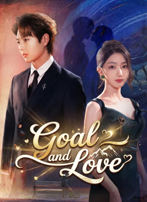 Goal and Love