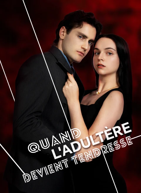 Quand l’Adultère Devient Tendresse
