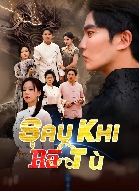 Sau Khi Ra Tù