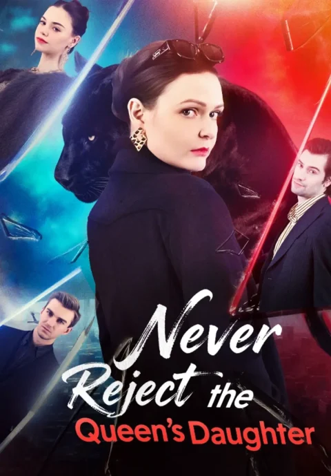 Never Reject the Mafia Queen‘s Daughter