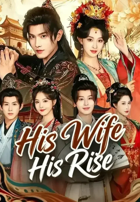 His Wife, His Rise