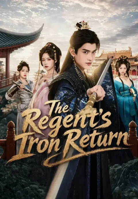 The Regent’s Iron Return