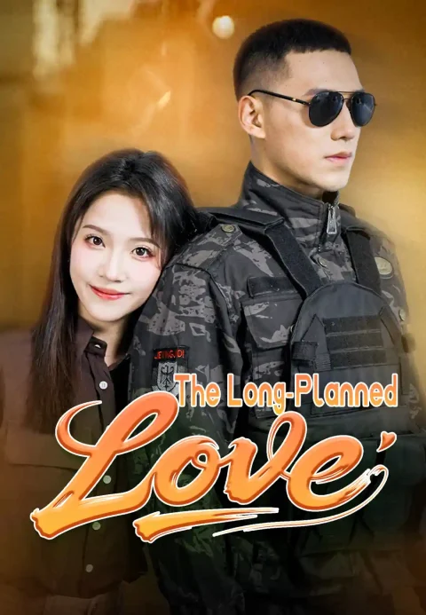 The Long-Planned Love