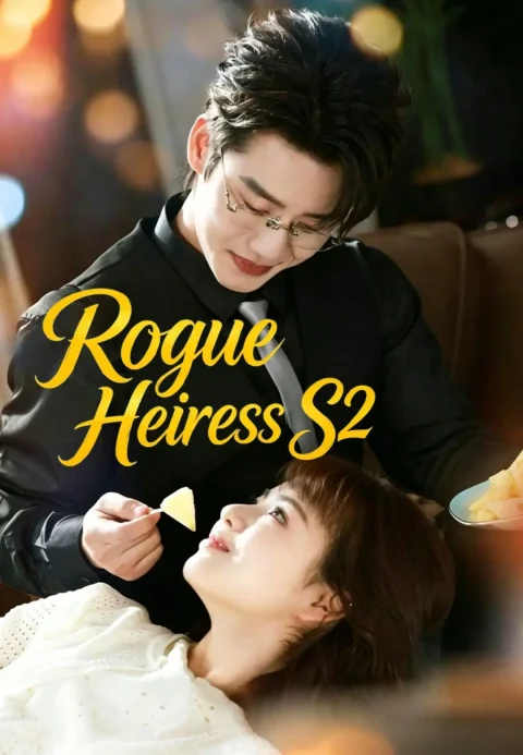 Rogue Heiress S2