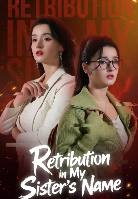 Retribution in my sister’s name