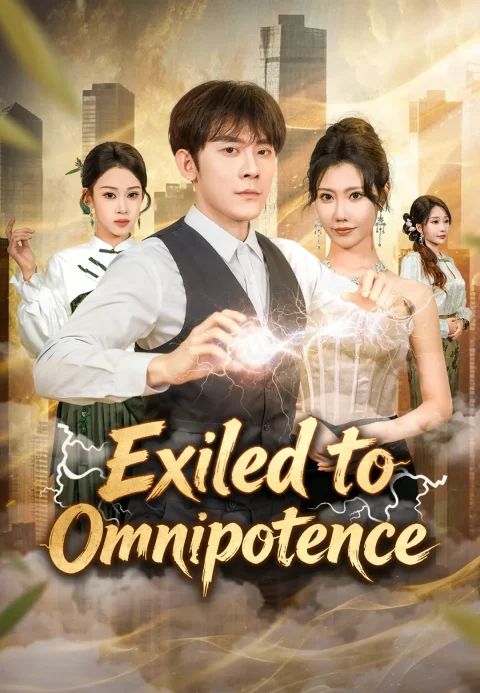 Exiled to Omnipotence