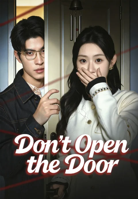 Don’t Open the Door