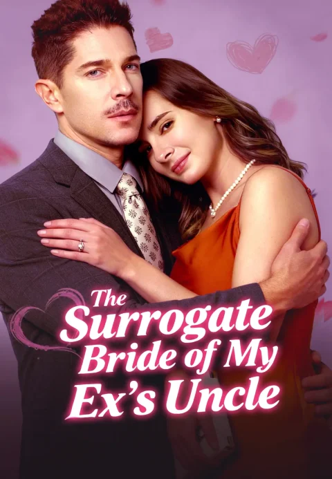 The Surrogate Bride of My Ex’s Uncle
