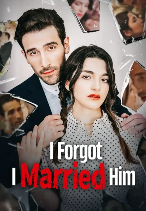 I Forgot I Married Him