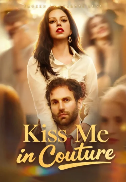 Kiss Me in Couture