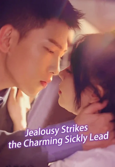 Jealousy Strikes the Charming Sickly Lead