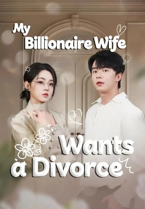 My Billionaire Wife Wants a Divorce