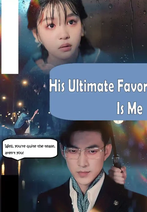 His Ultimate Favor Is Me