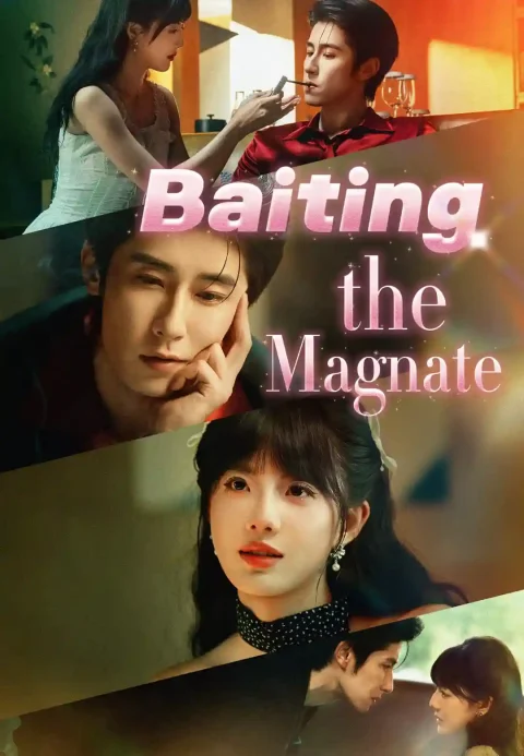 Baiting the Magnate