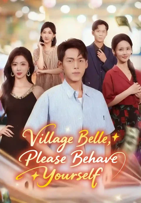 Village Belle, Please Behave Yourself