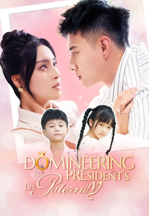 Domineering President’s Paternity Life