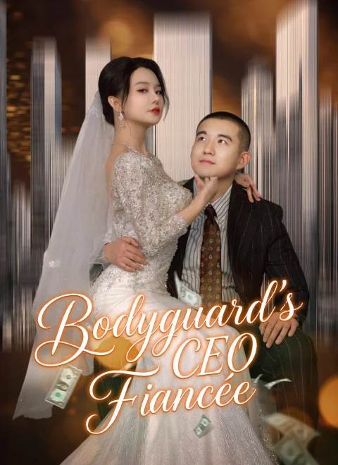 Bodyguard’s CEO Fiancée