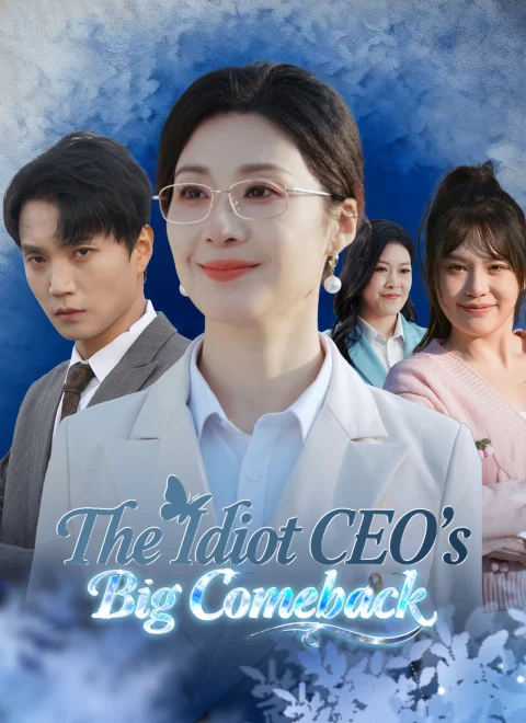 The Idiot CEO’s Big Comeback